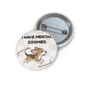 Mental Zoomies Button